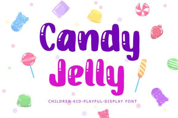 Candy Jelly Playful Display: A Font That Adds Personality to Your Brand