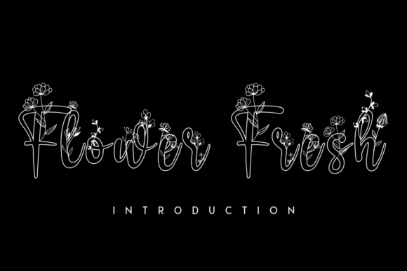 Flower Fresh: A Font That Blooms for Your Brand