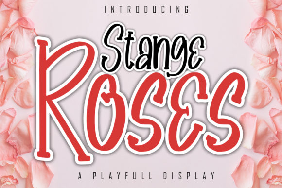 Stange Roses: A Unique Display Font for Bold Branding